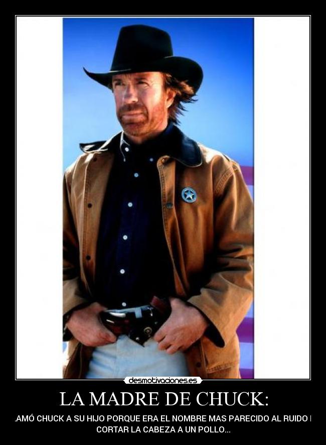 LA MADRE DE CHUCK: - 