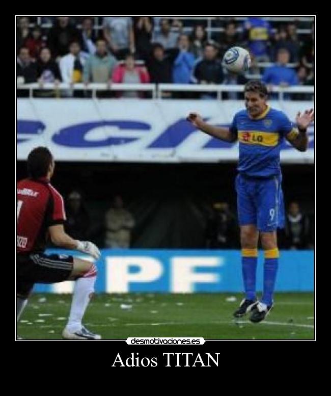 Adios TITAN - 