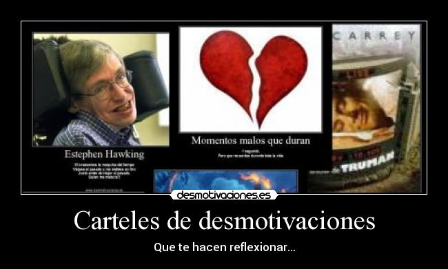 Carteles de desmotivaciones - Que te hacen reflexionar...