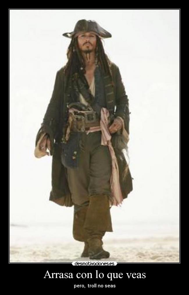 Arrasa con lo que veas - 