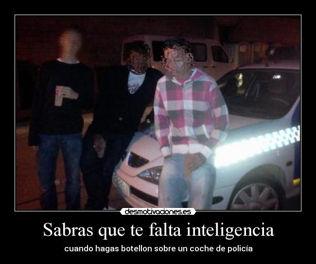 Sabras que te falta inteligencia - 