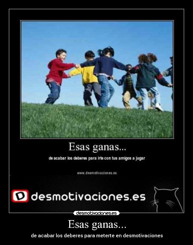 Esas ganas... - 