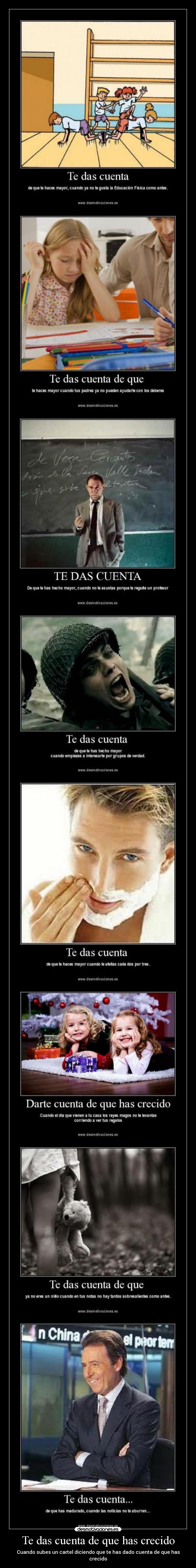 Te das cuenta de que has crecido - 