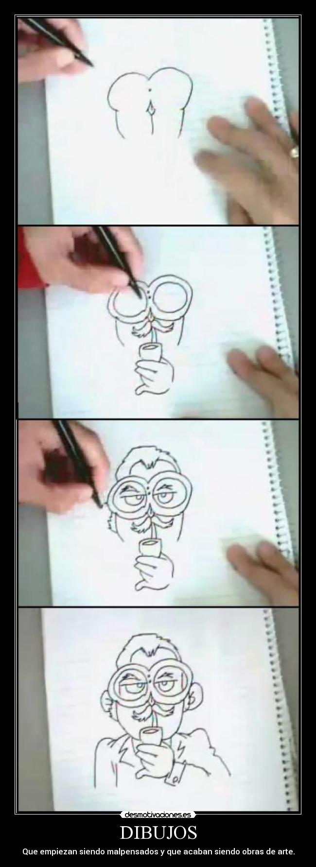 DIBUJOS - Que empiezan siendo malpensados y que acaban siendo obras de arte.