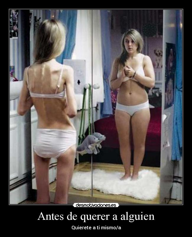 Antes de querer a alguien - Quierete a ti mismo/a