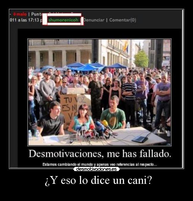  ¿Y eso lo dice un cani? - 