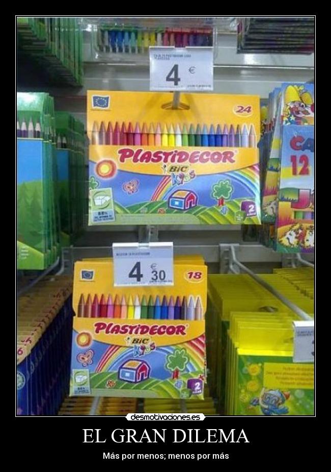 carteles mas por menos menos por mas dilema venus10 carrefour precio buena desmotivaciones