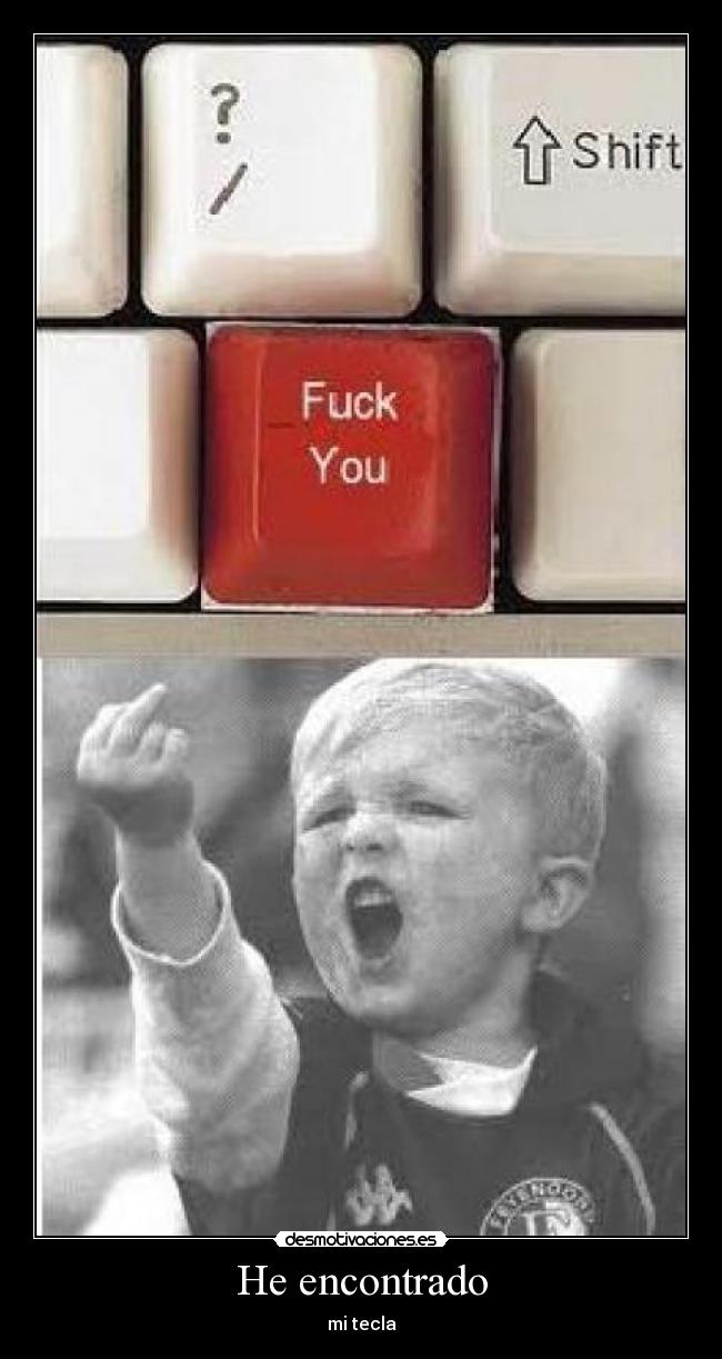 He encontrado - mi tecla