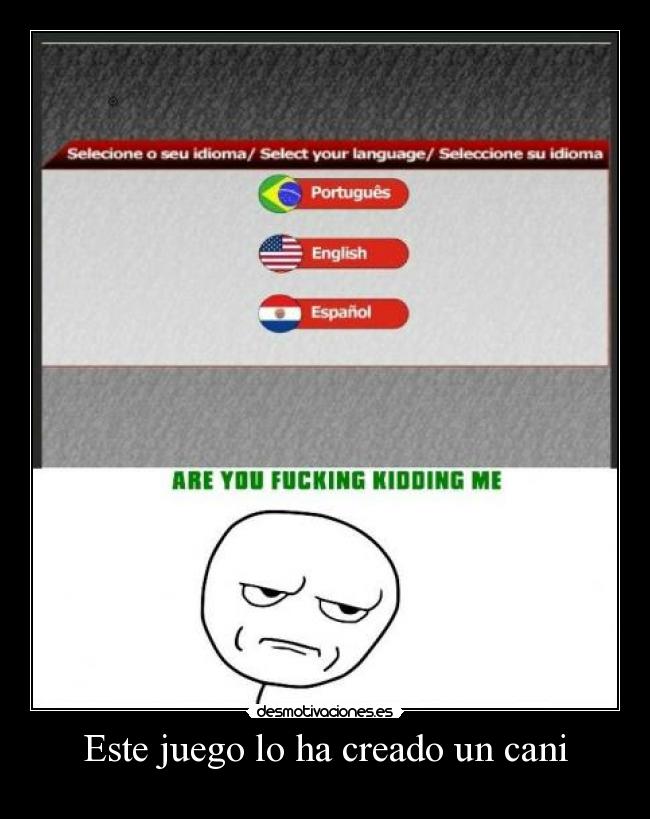 Este juego lo ha creado un cani - 