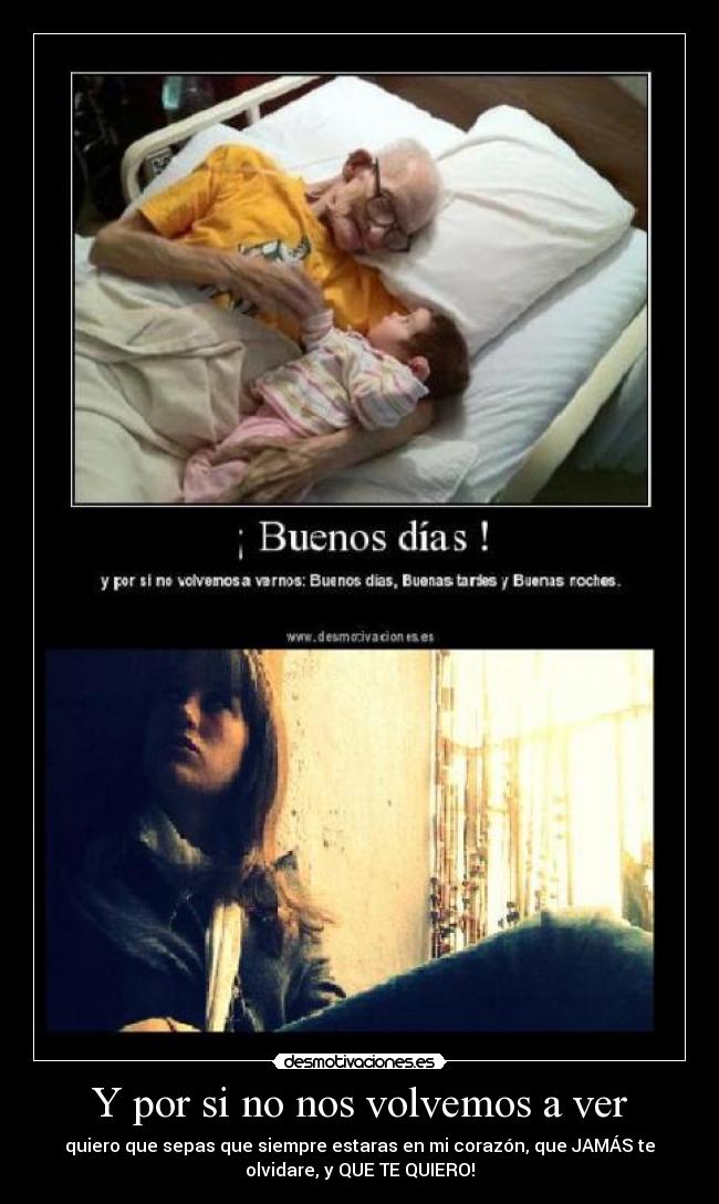 Y por si no nos volvemos a ver -