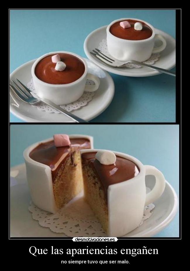 Que las apariencias engañen  - 