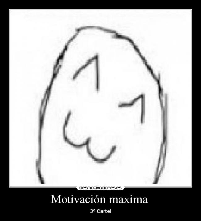Motivación maxima - 3º Cartel