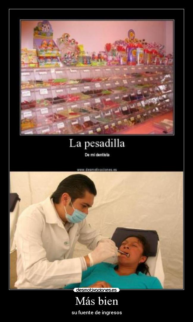 Más bien - su fuente de ingresos