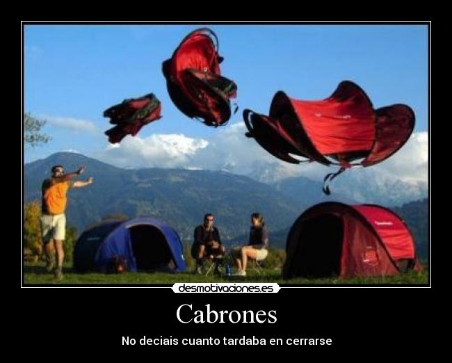 Cabrones - No deciais cuanto tardaba en cerrarse