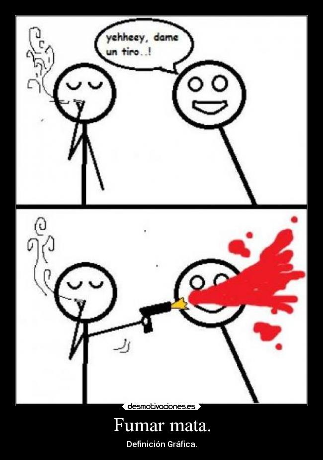Fumar mata. - 