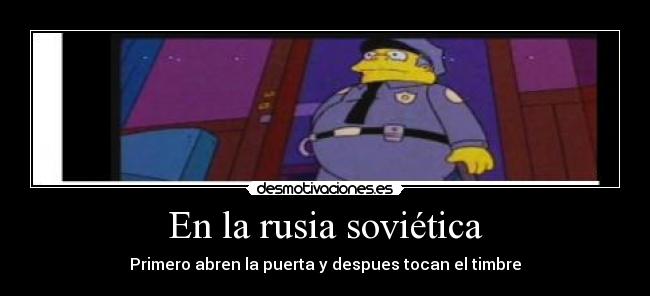 En la rusia soviética - Primero abren la puerta y despues tocan el timbre