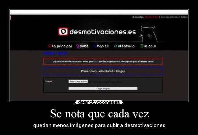 Se nota que cada vez - quedan menos imágenes para subir a desmotivaciones