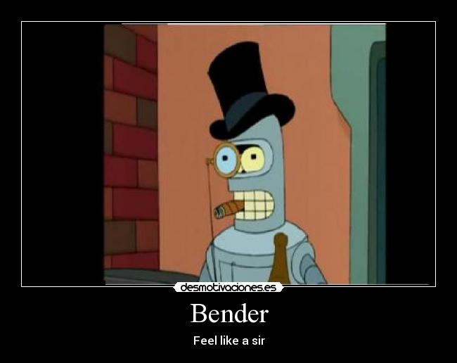 Bender -