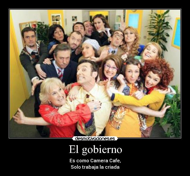 El gobierno -