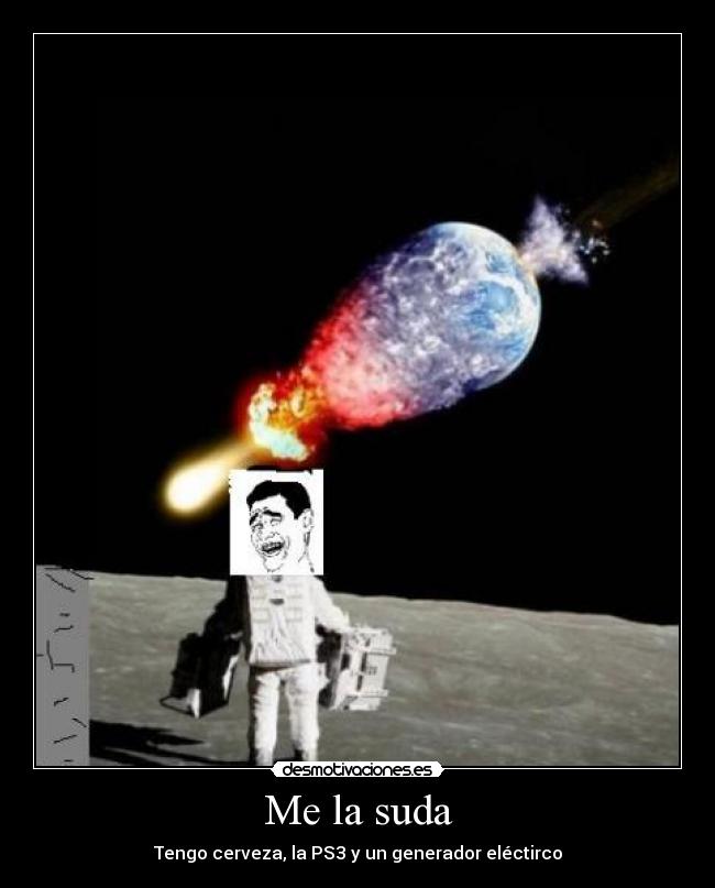 Me la suda - 