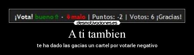 carteles negativo cartel gracias desmotivaciones