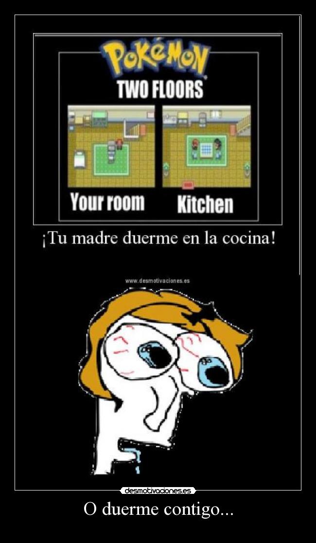 O duerme contigo... - 