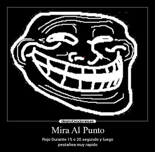 Mira Al Punto - Rojo Durante 15 o 20 segundo y luego
pestañea muy rapido