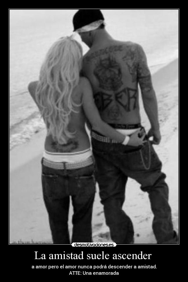 La amistad suele ascender  - 