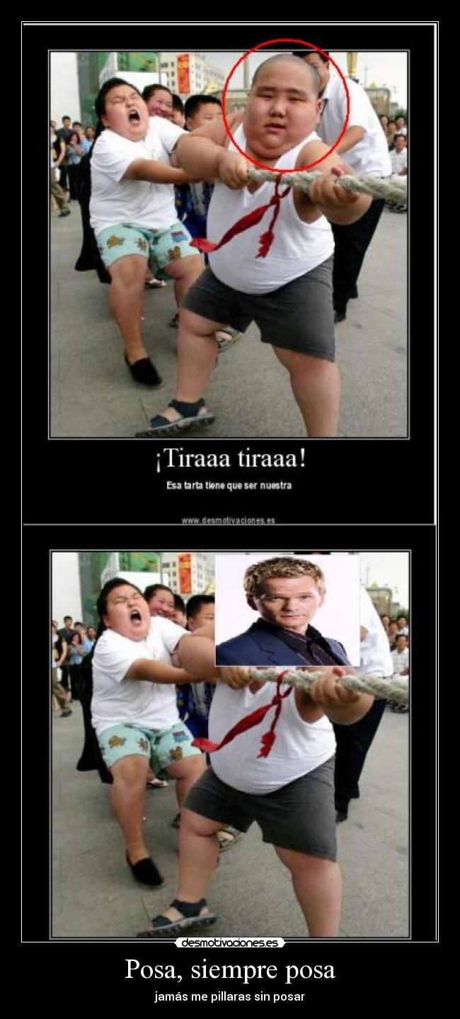 Posa, siempre posa -