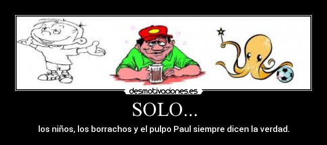 SOLO... -