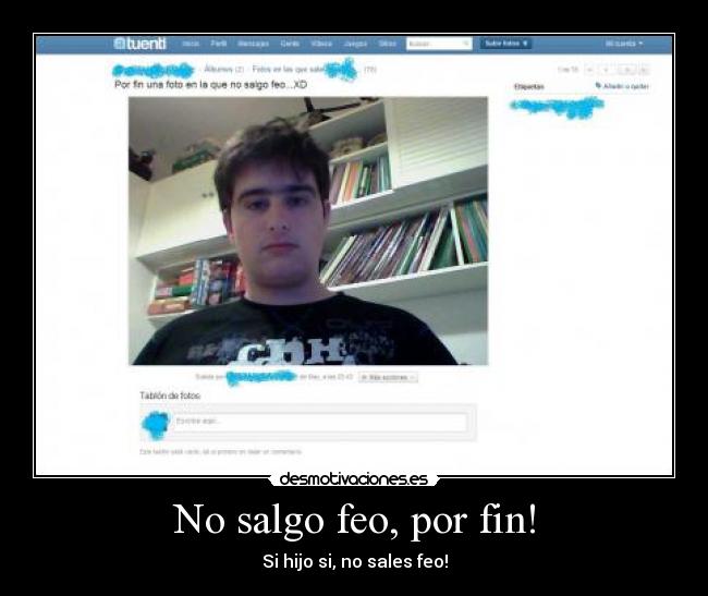 No salgo feo, por fin! - 