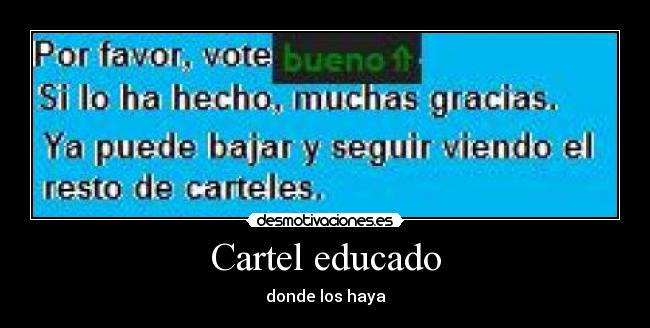 Cartel educado -