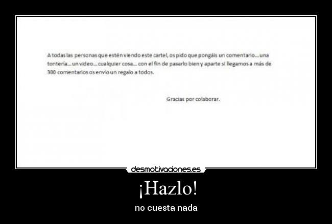 ¡Hazlo! - no cuesta nada