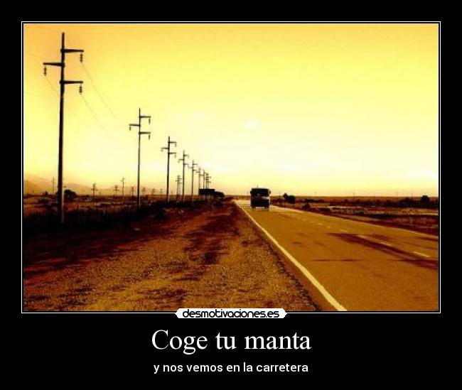 carteles carretera manta desmotivaciones