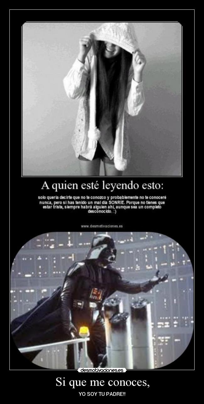 Si que me conoces, - 