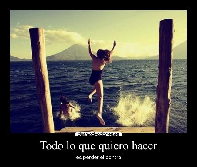 Todo lo que quiero hacer -