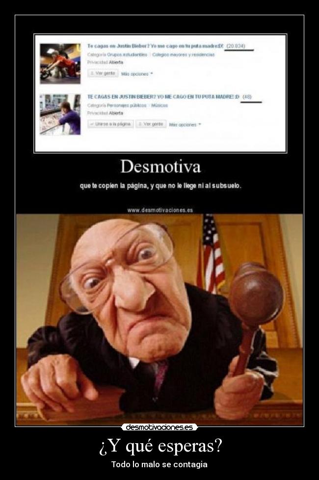 ¿Y qué esperas? - Todo lo malo se contagia