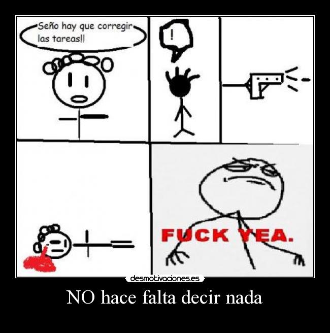 NO hace falta decir nada -