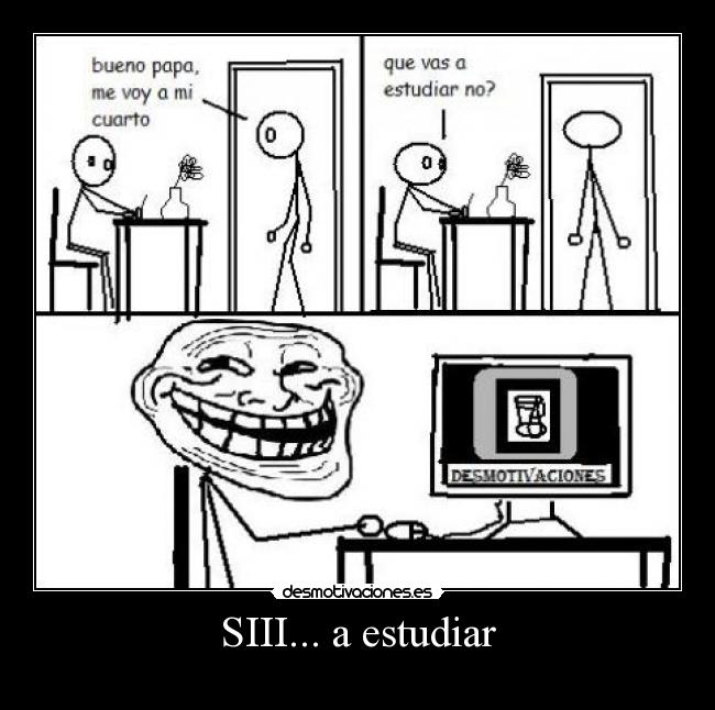 SIII... a estudiar -