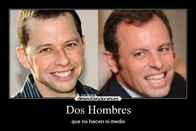 carteles jon cryer dos hombres medio sandro rosell presidente del barcelona desmotivaciones