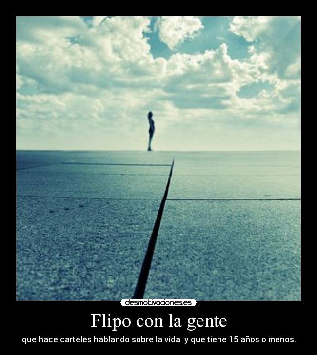 Flipo con la gente -