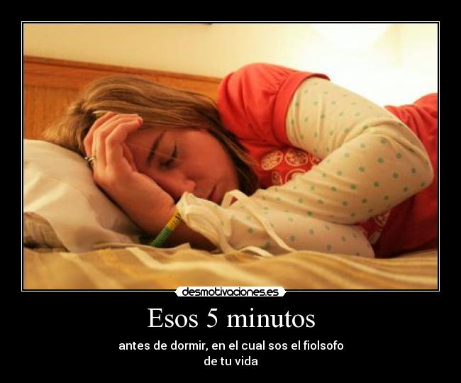 Esos 5 minutos -