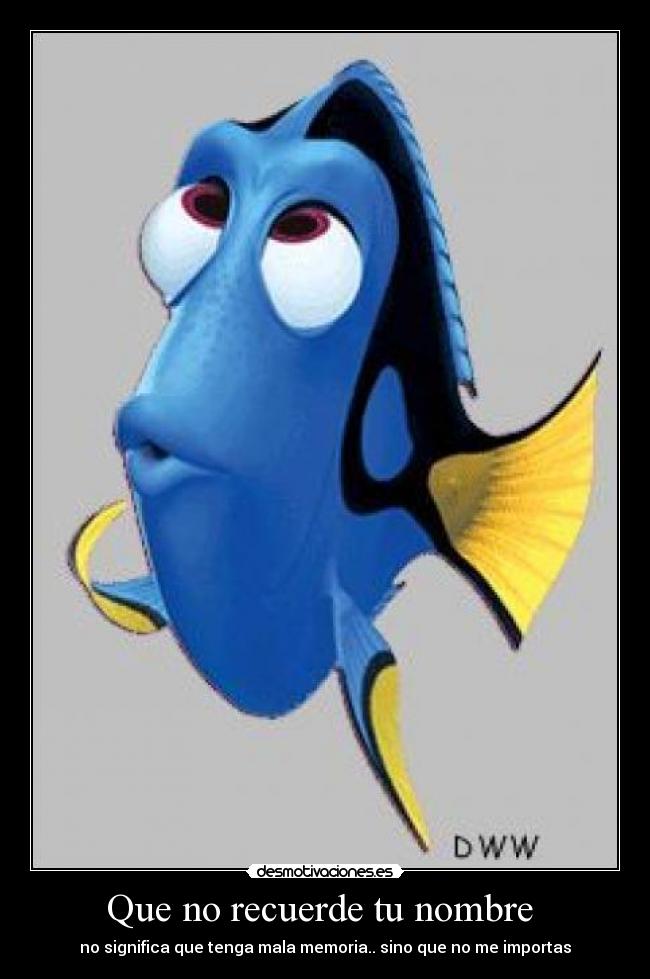 Que no recuerde tu nombre -