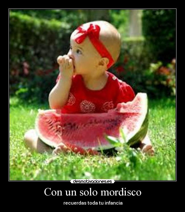 Con un solo mordisco -  recuerdas toda tu infancia