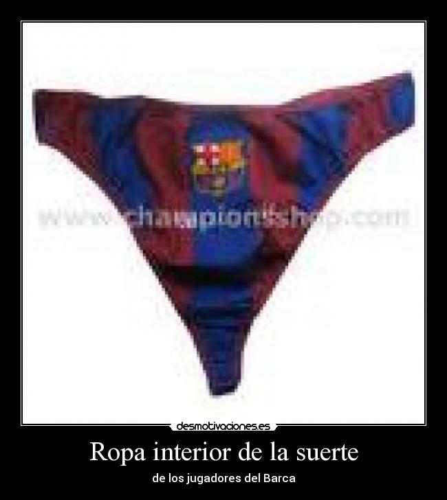 Ropa interior de la suerte - de los jugadores del Barca