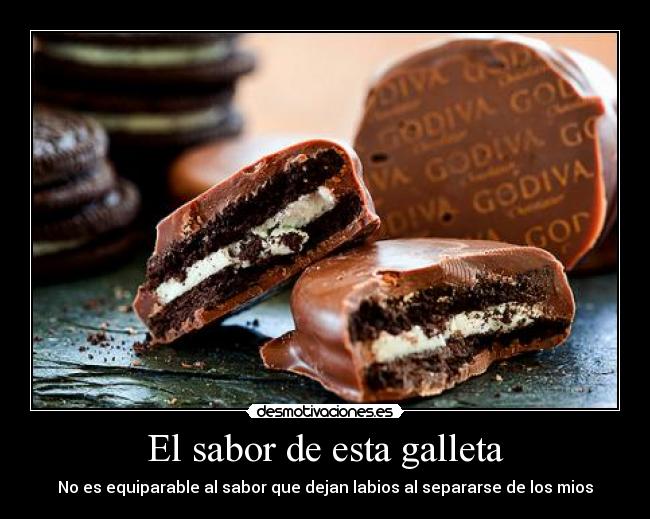 El sabor de esta galleta - 