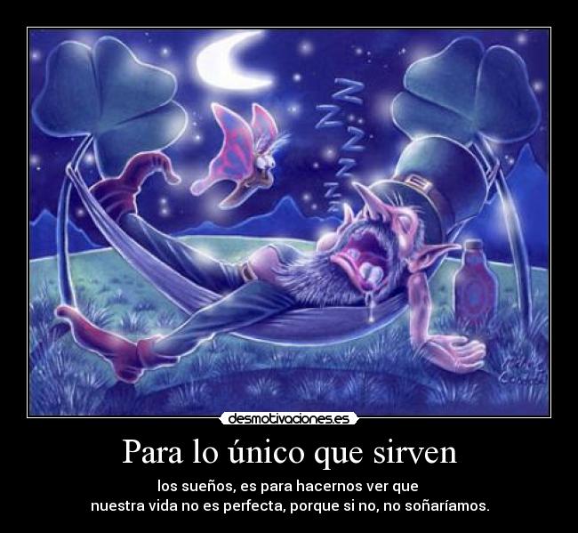 Para lo único que sirven - 