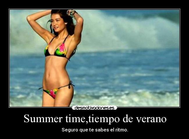 Summer time,tiempo de verano - Seguro que te sabes el ritmo.