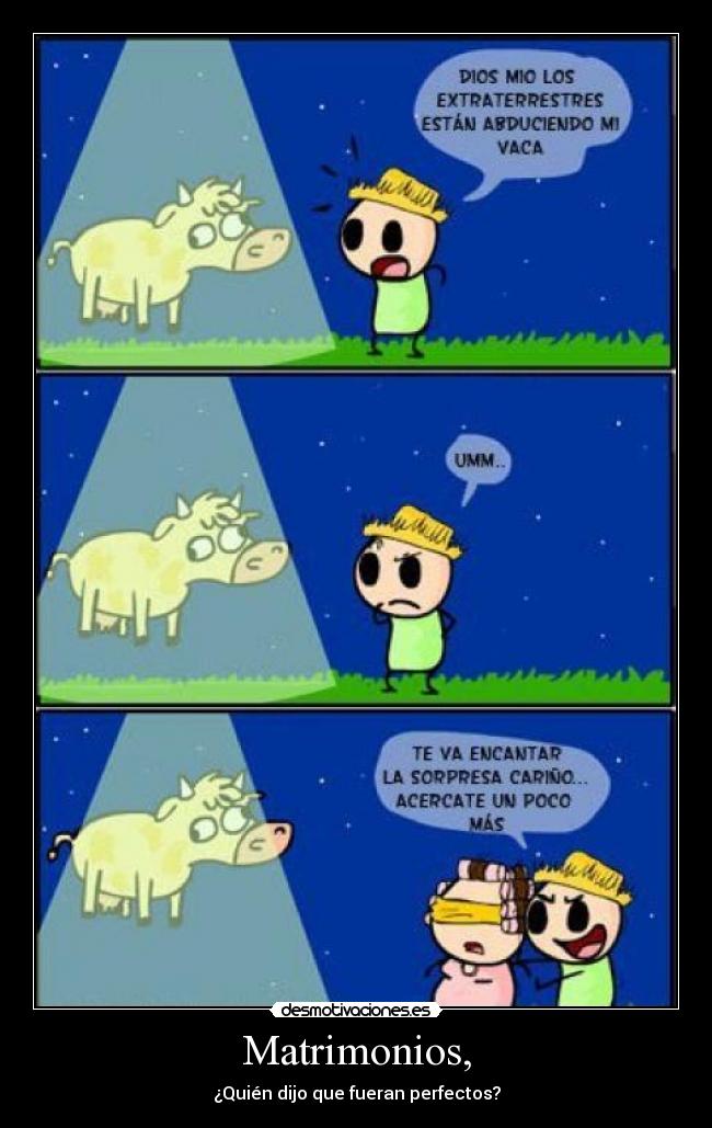 Matrimonios, -