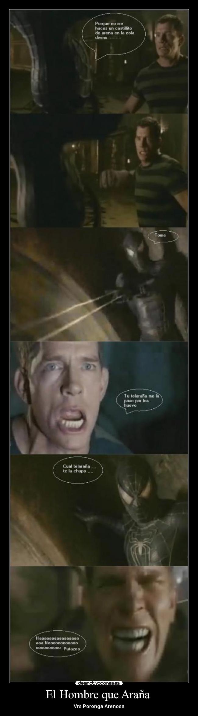 El Hombre que Araña  - Vrs Poronga Arenosa